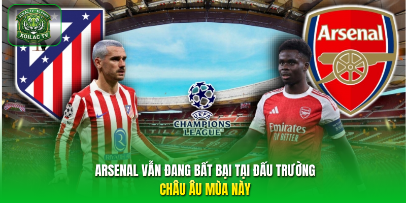 Arsenal vẫn đang bất bại tại đấu trường Châu Âu mùa này