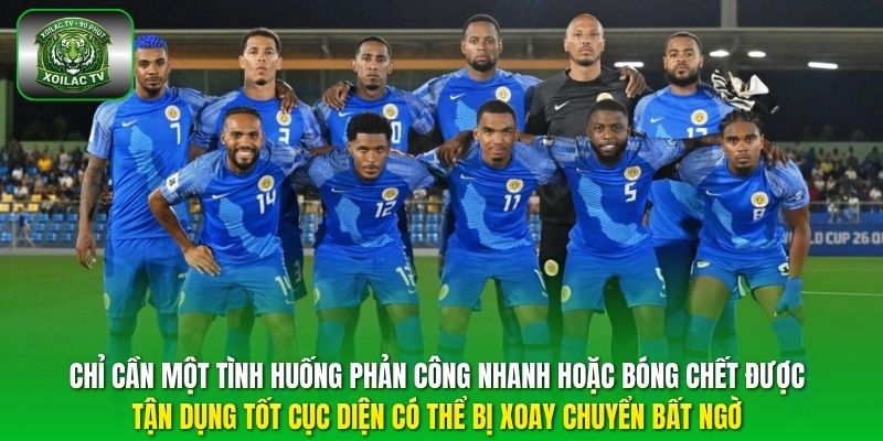 Chỉ cần một tình huống phản công nhanh hoặc bóng chết được tận dụng tốt cục diện có thể bị xoay chuyển bất ngờ. 