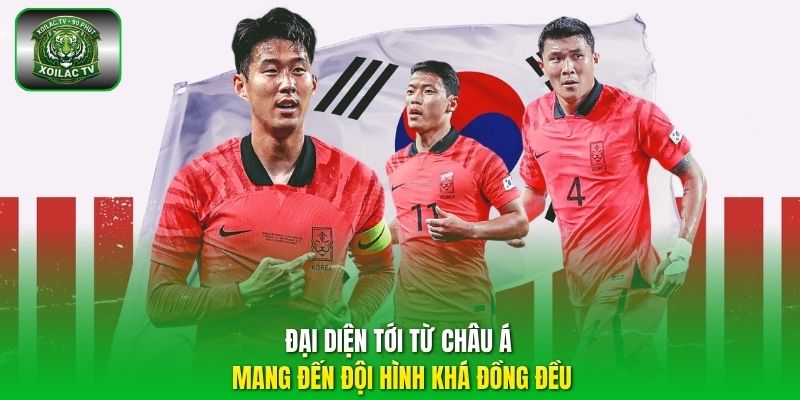 Đại diện tới từ châu Á mang đến đội hình khá đồng đều