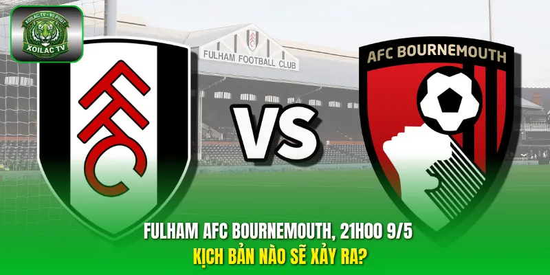 Fulham AFC Bournemouth