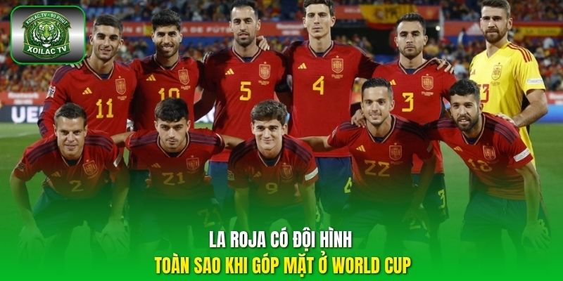 La Roja có đội hình toàn sao khi góp mặt ở World Cup