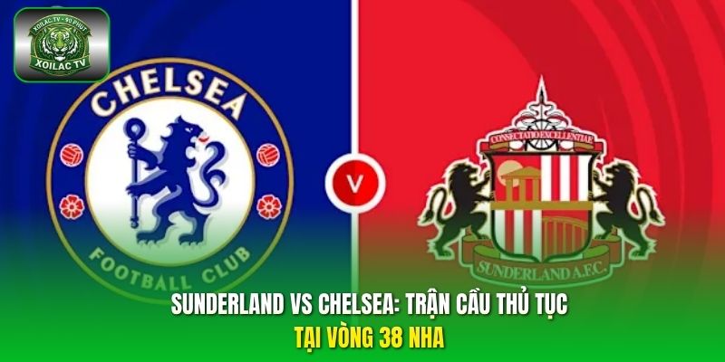 Sunderland vs Chelsea