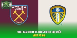 West Ham United vs Leeds United